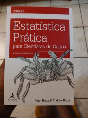 Estatística Prática Para Cientistas de Dados: 50 Conceitos Essenciais - Livro photo review